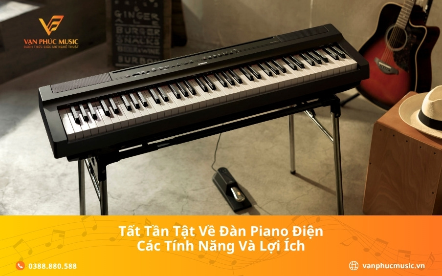 Tất tần tật về đàn Piano điện: Các tính năng và lợi ích
