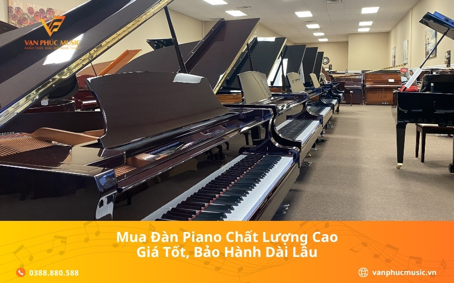 Mua đàn Piano chất lượng cao – Giá tốt, bảo hành dài lâu