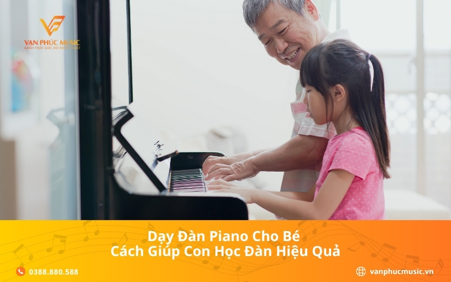 Dạy đàn piano cho bé: Cách giúp con học đàn hiệu quả