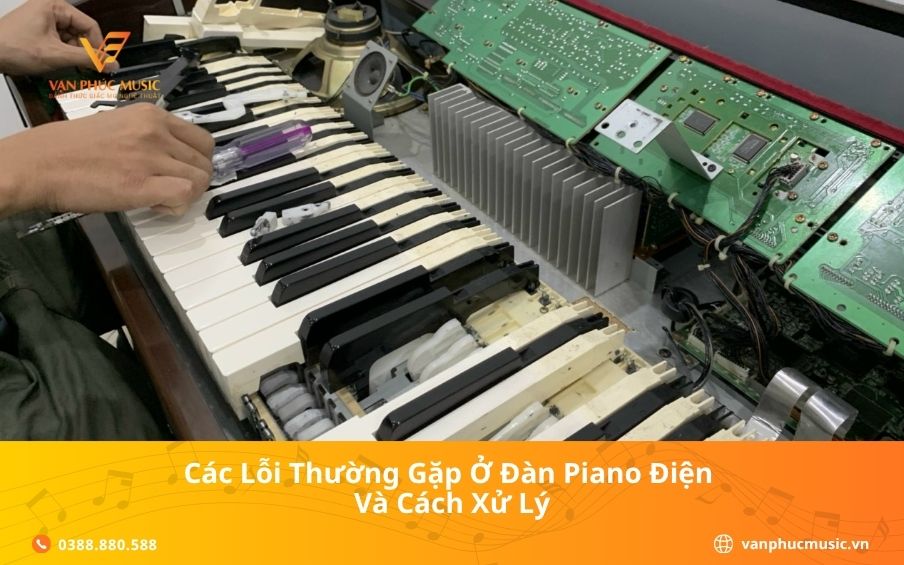 Các lỗi thường gặp ở đàn piano điện và cách xử lý