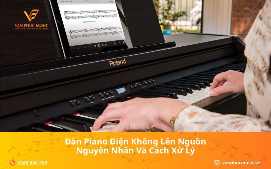 Đàn piano điện không lên nguồn: Nguyên nhân và cách xử lý