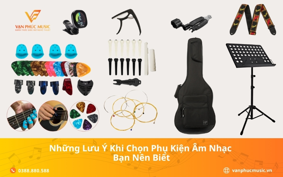 Những lưu ý khi chọn phụ kiện âm nhạc bạn nên biết